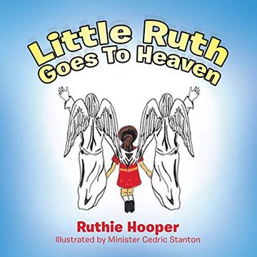 portada Little Ruth Goes to Heaven (en Inglés)