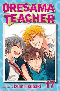 portada Oresama Teacher Volume 17 (en Inglés)