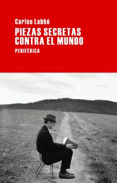 portada Piezas Secretas Contra el Mundo (in Spanish)