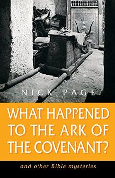 portada What Happened to the ark of the Covenant? And Other Bible Mysteries (in English)