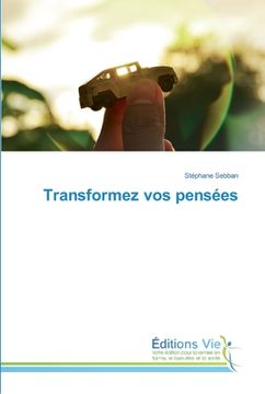 portada Transformez vos pensées (en Francés)