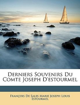 portada Derniers Souvenirs Du Comte Joseph d'Estourmel (en Francés)