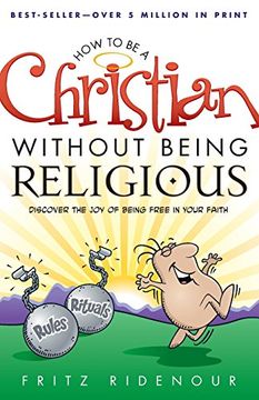 portada How to be a Christian Without Being Religious