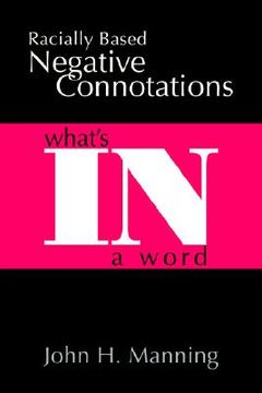 portada racially based negative connotations: what's in a word (en Inglés)
