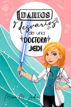 portada Darios y desvaríos de una doctora Jedi (in Spanish)