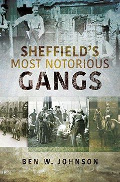 portada Sheffield's Most Notorious Gangs (en Inglés)