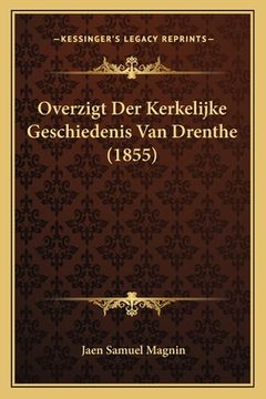 portada Overzigt Der Kerkelijke Geschiedenis Van Drenthe (1855)