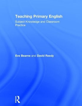 portada Teaching Primary English: Subject Knowledge and Classroom Practice (in English)