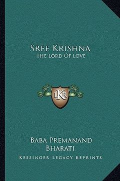 portada sree krishna: the lord of love: part i and ii (en Inglés)