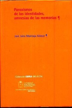 portada paroxismo de las identidades, amnesias de las memorias (in Spanish)
