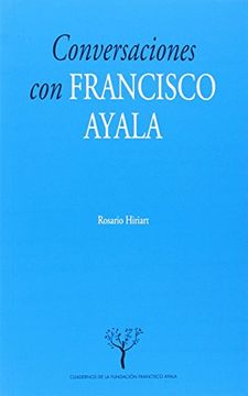 portada Conversaciones con Francisco Ayala (Cuadernos de la Fundación Ayala)