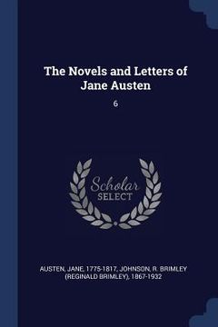 portada The Novels and Letters of Jane Austen: 6 (en Inglés)