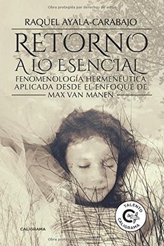 portada Retorno a lo esencial: Fenomenología Hermenéutica Aplicada desde el enfoque de Max van Manen