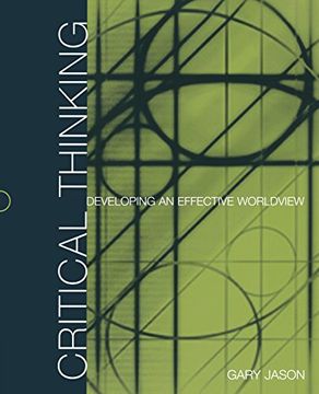portada Critical Thinking: Developing an Effective Worldview