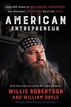 portada American Entrepreneur: How 400 Years of Risk-Takers, Innovators, and Business Visionaries Built the U. S. Am (en Inglés)