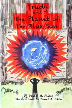 portada Trudy and the Planet of the Blue Sun