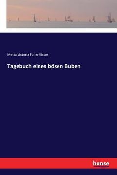 portada Tagebuch eines bösen Buben (en Alemán)