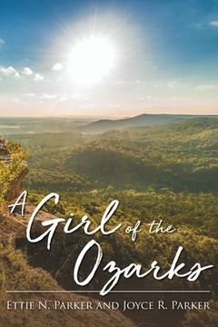 portada A Girl Of The Ozarks (en Inglés)