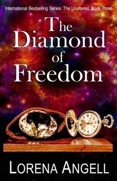 portada The Diamond of Freedom: Volume 3 (The Unaltered)