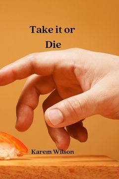 portada Take it or Die (en Inglés)
