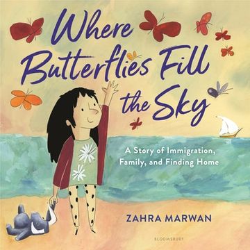 portada Where Butterflies Fill the Sky: A Story of Immigration, Family, and Finding Home 