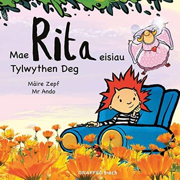 Mae Rita Eisiau Tylwythen deg (en Welsh)