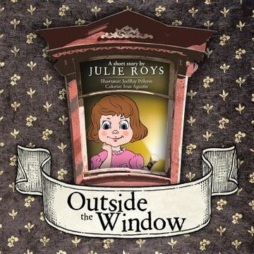 portada Outside the Window (in English)