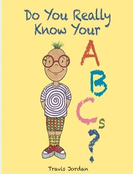 portada Do You Really Know Your ABCs? (en Inglés)
