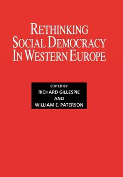 portada rethinking social democracy in western europe (en Inglés)