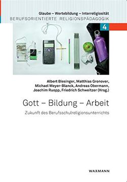 portada Gott - Bildung - Arbeit: Zukunft des Berufsschulreligionsunterrichts (in German)