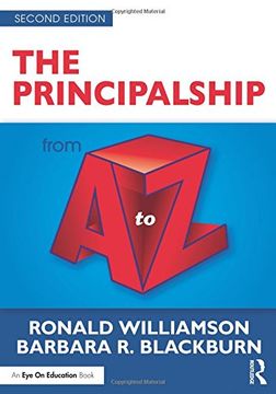 The Principalship from A to Z (A to Z Series)