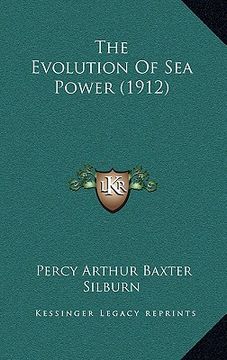 portada the evolution of sea power (1912)