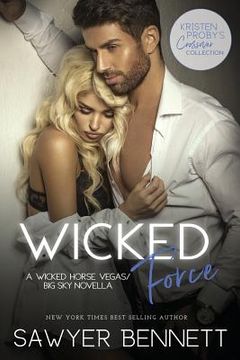 portada Wicked Force: A Wicked Horse Vegas/Big Sky Novella
