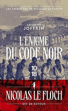 portada L'enigme du Code Noir - les Enquêtes de Nicolas le Floch (in French)