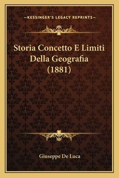 portada Storia Concetto E Limiti Della Geografia (1881) (en Italiano)