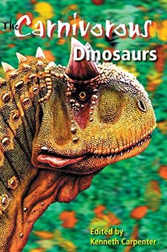 portada The Carnivorous Dinosaurs (Life of the Past) (en Inglés)