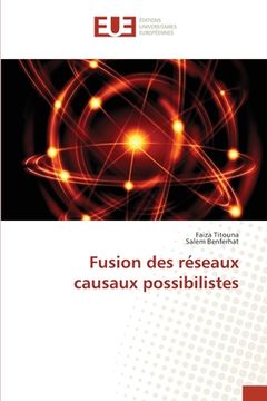 portada Fusion des réseaux causaux possibilistes (en Francés)