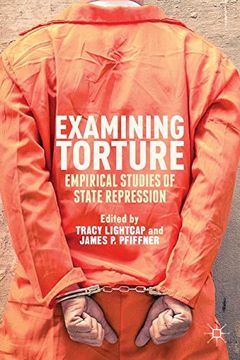 portada Examining Torture: Empirical Studies of State Repression