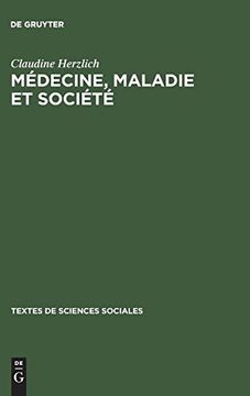 portada Médecine, Maladie et Société (en Francés)
