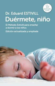 portada Duérmete Niño: El Método Estivill Para Enseñar a Dormir a los Niños (in Spanish)