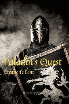 portada Paladin's Quest: Creation's Font: Creation's Font (in English)