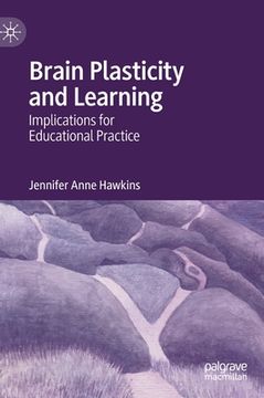 portada Brain Plasticity and Learning: Implications for Educational Practice (in English)