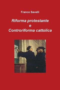 portada Riforma protestante e Controriforma cattolica (en Italiano)