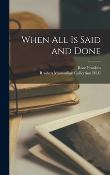 portada When All is Said and Done (en Inglés)