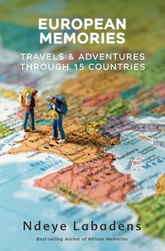 portada European Memories: Travels and Adventures Through 15 countries