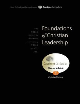 portada Foundations of Christian Leadership, Mentor's Guide: Capstone Module 7, English