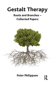 portada Gestalt Therapy: Roots and Branches - Collected Papers (in English)