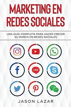 portada Marketing en Redes Sociales: Una Guía Completa Para Hacer Crecer su Marca en Redes Sociales (in Spanish)