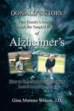 portada Donald's Story: One Family's Journey Through the Tangled Darkness of Alzheimer's (en Inglés)