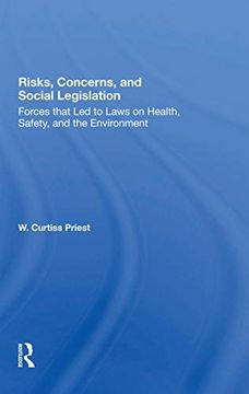 portada Risks, Concerns, and Social Legislation: Forces That led to Laws on Health, Safety, and the Environment (in English)